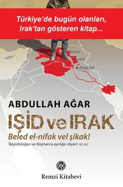 IŞİD ve Irak, Abdullah Ağar, Remzi Kitabevi
