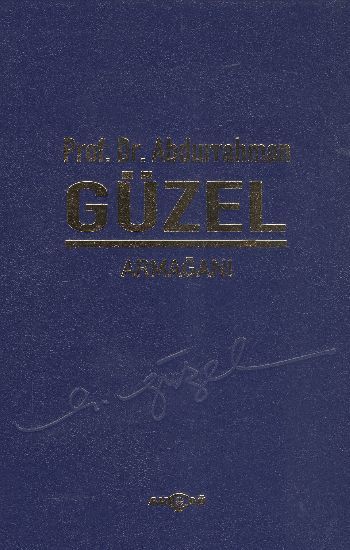 Prof. Dr. Abdurrahman Güzel Armağanı, Akçağ Yayınları