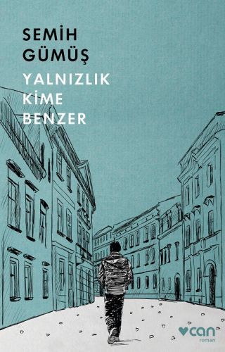 Yalnızlık Kime Benzer, Semih Gümüş