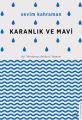 Karanlık ve Mavi, Sevim Kahraman