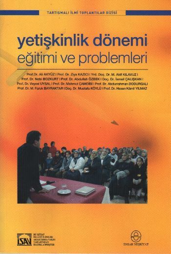 Yetişkinlik Dönemi Eğitimi Ve Problemleri, Heyet