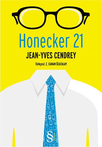 Honecker 21, JeanYves Cendrey