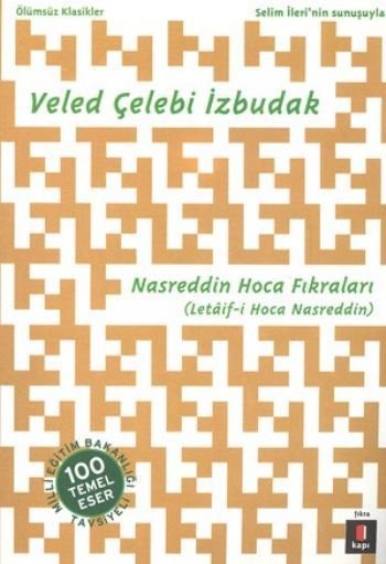 Nasreddin Hoca Fıkraları, Veled Çelebi İzbudak