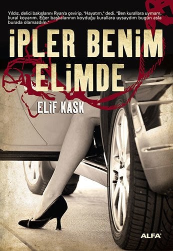 İpler Benim Elimde , Elif Kask