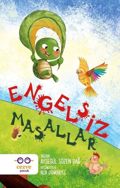 Engelsiz Masallar, Ayşegül Sözen Dağ