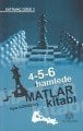 4 5 6 Hamlede Matlar Kitabı, Ilgaz Gümüştaş, Arya Yayıncılık