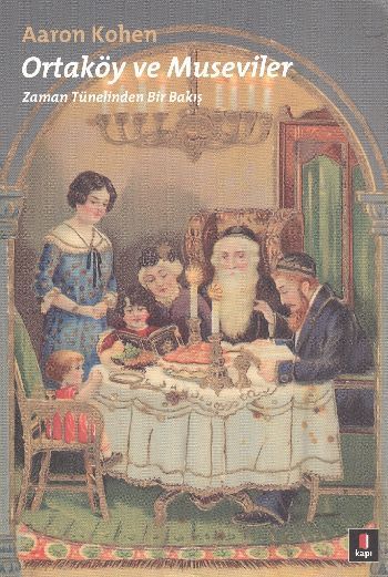 Ortaköy ve Museviler , Aaron Kohen