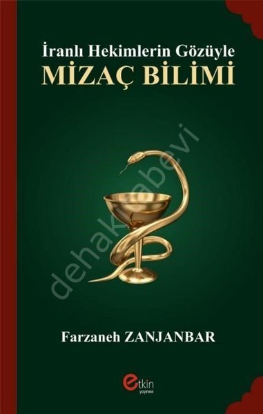 İranlı Hekimlerin Gözüyle Mizaç Bilimi