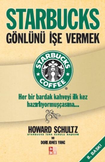 Starbucks - Gönlünü İşe Vermek -