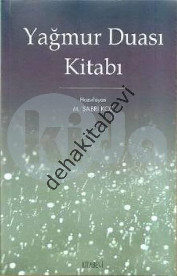 Yağmur Duası Kitabı, M. Sabri Koz