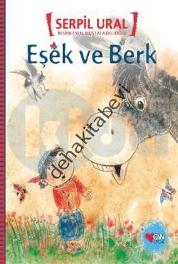 EŞEK VE BERK, Serpil Ural