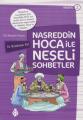 Nasreddin Hoca İle Neşeli Sohbetler 2 - Ye Kürküm Ye