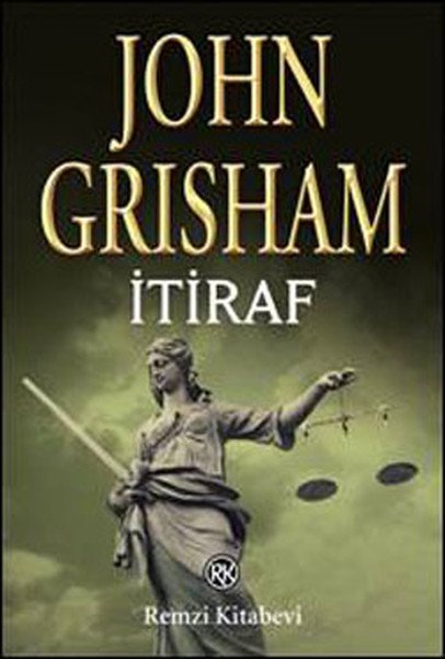 İtiraf, John Grisham, Remzi Kitabevi