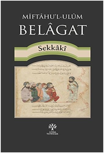 Miftahu'l Ulüm Belagat, Sekkaki
