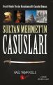 Sultan Mehmet’in Casusları, Halil Yaşar Kollu