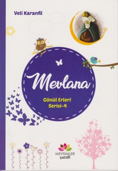 Mevlana Gönül Erleri Serisi 4, Mevsimler Kitap