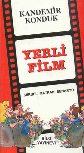 Yerli Film Şiirsel Matrak Senaryo, Kandemir Konduk