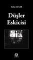Düşler Eskicisi, Ferhat Güler, Arya Yayıncılık