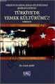 Giresun'da Kırsal Bölge Kültüründen Şehir Kültürüne Türkiye'de Yemek Kültürümüz Giresun, Cavit Akın