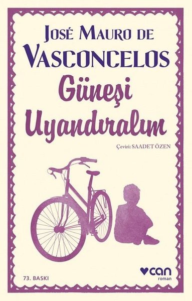 Güneşi Uyandıralım, Jose Mauro De Vasconcelos