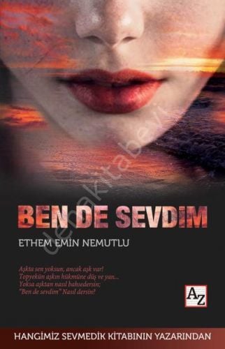 Ben de Sevdim, Ethem Emin Nemutlu