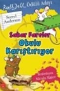 Sakar Fareler Okulu Karıştırıyor, Sorrel Anderson