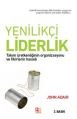 Yenilikçi Liderleik -Takım Üretkenliğinin Organizasyonu ve Fikirlerin Hasadı-
