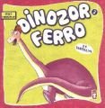 Dinozor Ferro İle Tanışalım - Güçlü Dinozorlar