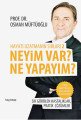 Hayatı Uzatmanın Sırları 2 Neyim Var Ne Yapayım, Prof. Dr. Osman Müftüoğlu