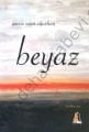 Beyaz - Yavuz Sezer Oğuzhan