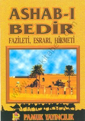 Ashabı Bedir (Dua-013), İsimleri, Sırları ve Fazileti