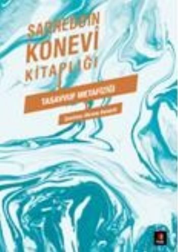 Tasavvuf Metafiziği, Sadreddin Konevi