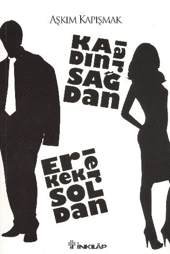 Kadınlar Sağdan Erkekler Soldan, Aşkım Kapışmak