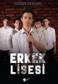 Erkek Lisesi Ciltli, Tuğçe Doğan, Lopus Yayınları