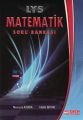 LYS Matematik Soru Bankası - Nevzat Asma;Halit Bıyık