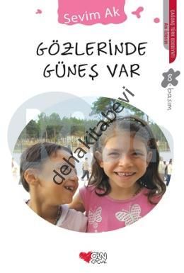 Gözlerinde Güneş Var, Sevim Ak