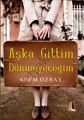Aşka Gittim Dönmeyeceğim - Adem Özbay