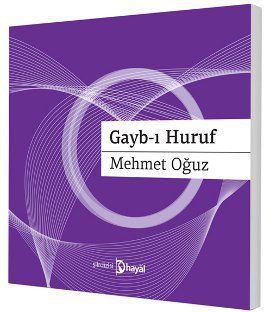 Gayb-ı Huruf, Mehmet Oğuz, Hayal Yayınları