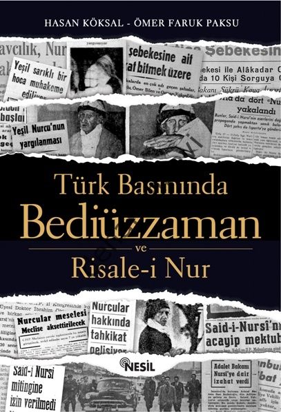 Türk Basınında Bediüzzaman ve Risale-i Nur