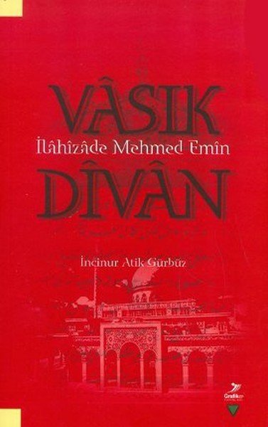 Vasık Divanı, İncinur Atik Gürbüz