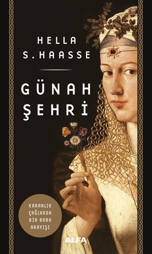 Günah Şehri, Hella S. Haasse