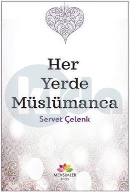 Her Yerde Müslümanca, Mevsimler Kitap