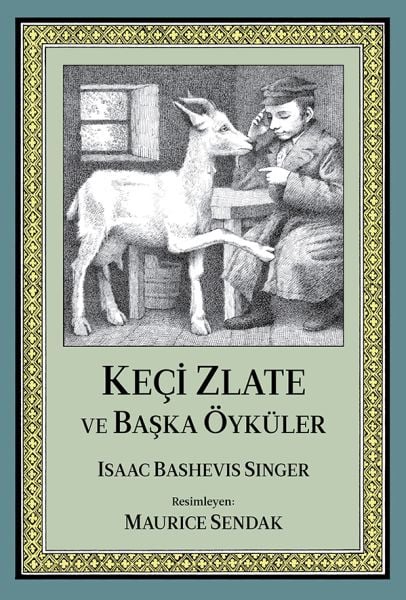 Keçi Zlate ve Başka Öyküler, Isaac Bashevis Singer