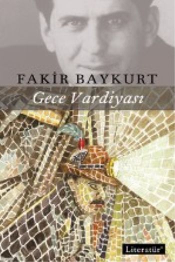 Gece Vardiyası, Fakir Baykurt, Literatür