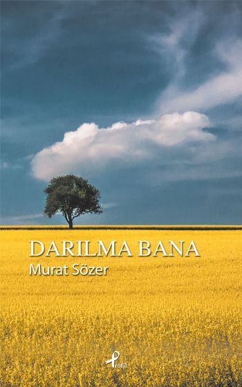 Darılma Bana, Murat Sözer