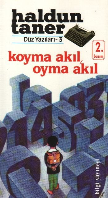 Koyma Akıl Oyma Akıl, Haldun Taner