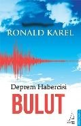 Deprem Habercisi Bulut, Ronald Karel
