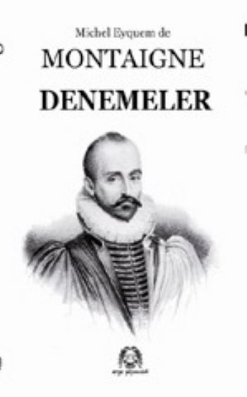 Montaigne Denemeler, Montaigne, Arya Yayıncılık