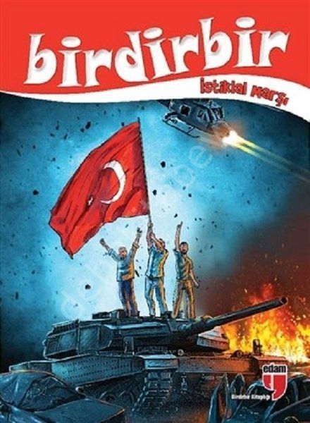 BİRDİRBİR İSTİKLAL MARŞI