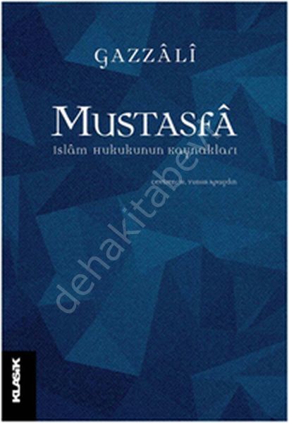 Mustasfa İslam Hukukunun Kaynakları